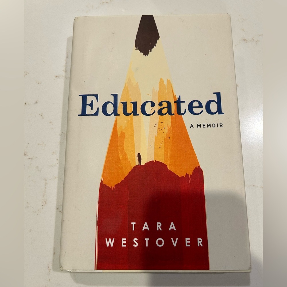 Educated: A Memoir by Tara Westover